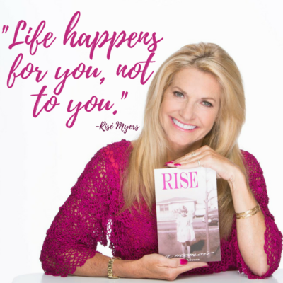 Life Happens For You, Not To You - Risé Myers